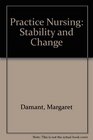 Practice Nursing Stability and Change