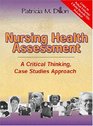 Nursing Health Assessment A Critical Thinking Case Studies Approach