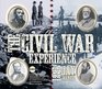 The Civil War Experience: 1861-1865