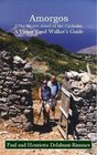 Amorgos The Secret Jewel of the Cyclades A Visitor's and Walker's Guide