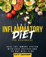 AntiInflammatory Diet for Beginners Heal the Immune System with Easy Recipes and 20Day Meal Plan