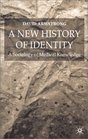 A New History of Identity A Sociology of Medical Knowledge