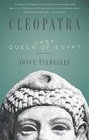 Cleopatra Last Queen of Egypt