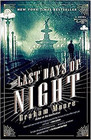 The Last Days of Night A Novel