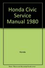 Honda Civic Service Manual 1980