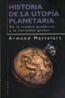 Historia De La Utopia Planetaria / History of the Planetary Utopia De la Ciudad Profetica a la Sociedad Global / From the Prophetic City to Global Society  / Transitions