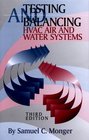 Testing and Balancing HVAC Air and Water Systems