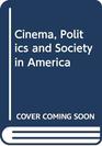 Cinema Politics and Society in America