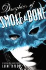 Daughter of Smoke & Bone (Daughter of Smoke & Bone, Bk 1)