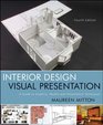 Interior Design Visual Presentation A Guide to Graphics Models and Presentation Techniques
