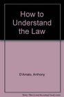How to Understand the Law