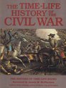 Time Life History of the Civil War