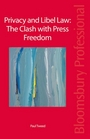 Privacy and Libel Law The Clash with Press Freedom