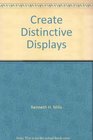 Create distinctive displays