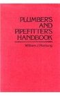 Plumbers and Pipefitters Handbook