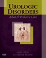 Urologic Disorders Adult and Pediatric Care