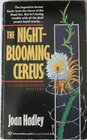 The NightBlooming Cereus