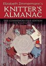 Elizabeth Zimmermann's Knitter's Almanac A Commemorative Edition