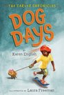 Dog Days The Carver Chronicles Book One