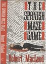 The Spanish Maze Game