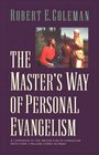 The Master's Way of Personal Evangelism