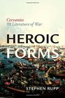 Heroic Forms Cervantes and the Literature of War
