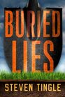 Buried Lies: A Novel