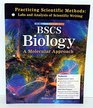 Practicing Scientific Methods Labs and Analysis of Scientific Writing for BSCS Biology A Molecular Approach Blue Version 9th ed