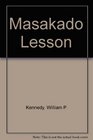 Masakado Lesson