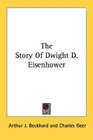 The Story Of Dwight D Eisenhower