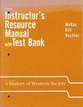 A History of Western Society Instructor's Manual w/Test Bank