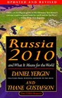 Russia 2010  And What It Means for the World