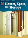 Closets, Space, and Storage (Home Repair and Improvement (Updated Series))