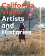 California Video Artists and Histories