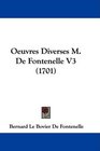 Oeuvres Diverses M De Fontenelle V3
