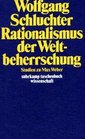 Rationalismus der Weltbeherrschung Studien zu Max Weber