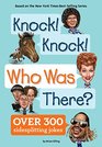 Knock! Knock! Who Was There? (Who Was...?)
