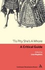 Tis Pity She's A Whore A critical guide