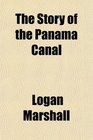 The Story of the Panama Canal