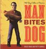 Man Bites Dog Hot Dog Culture in America