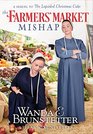 The Farmers' Market Mishap (Lopsided Christmas Cake, Bk 2)