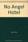 NO ANGEL HOTEL