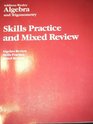 Skills practice and mixed Review