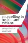 Counselling in Health Care Settings A Handbook for Practitioners