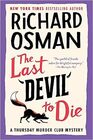 The Last Devil to Die (Thursday Murder Club, Bk 4)