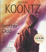 Brother Odd (Odd Thomas, Bk 3) (Audio CD) (Unabridged)