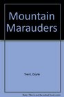 Mountain Marauders