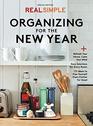 Real Simple Organizing For the New Year Refresh Your Home Calm Your Mind