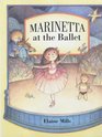 Marinetta at the Ballet