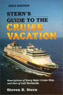 Stern's Guide to the Cruise Vacation 2002